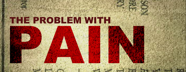 The Problem With Pain