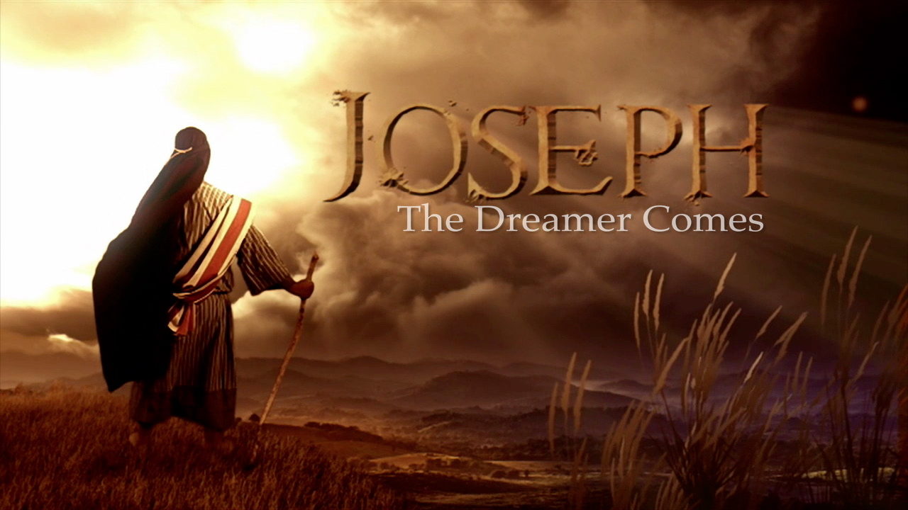 Joseph: The Dreamer Comes – Part 4