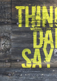 Things Dads Say
