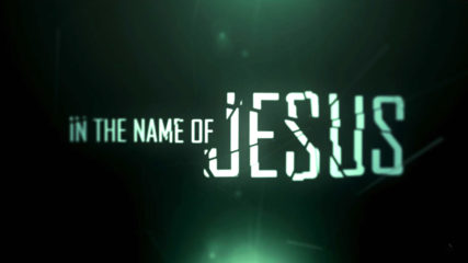 In the Name of Jesus