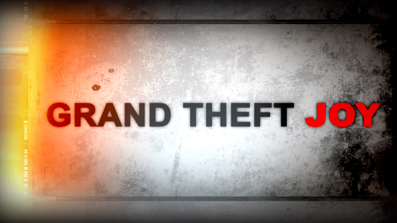 Grand Theft Joy
