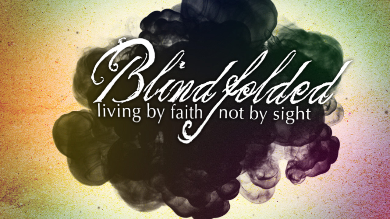 Blindfolded, Part 1