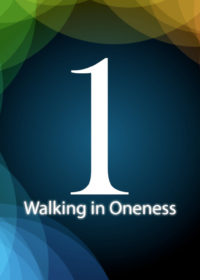Walking in Oneness