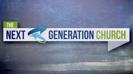 The Next Generation Church: Lives Generously