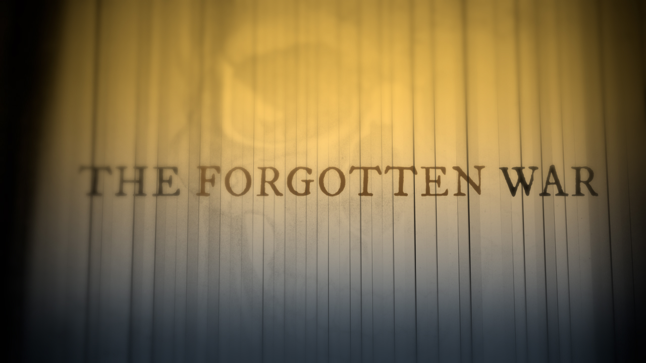 The Forgotten War, Part 2 – The Battlefield of the Mind