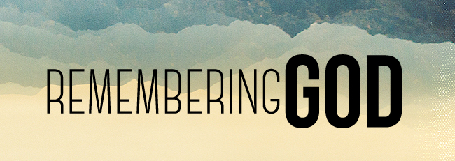 rememberingGod