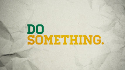 Do Something, Part 3