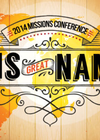 His Great Name: Missions Conference Opening Night