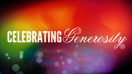 Celebrating Generosity