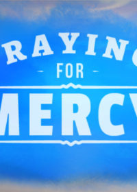 Praying for Mercy