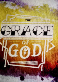 By the Grace of God