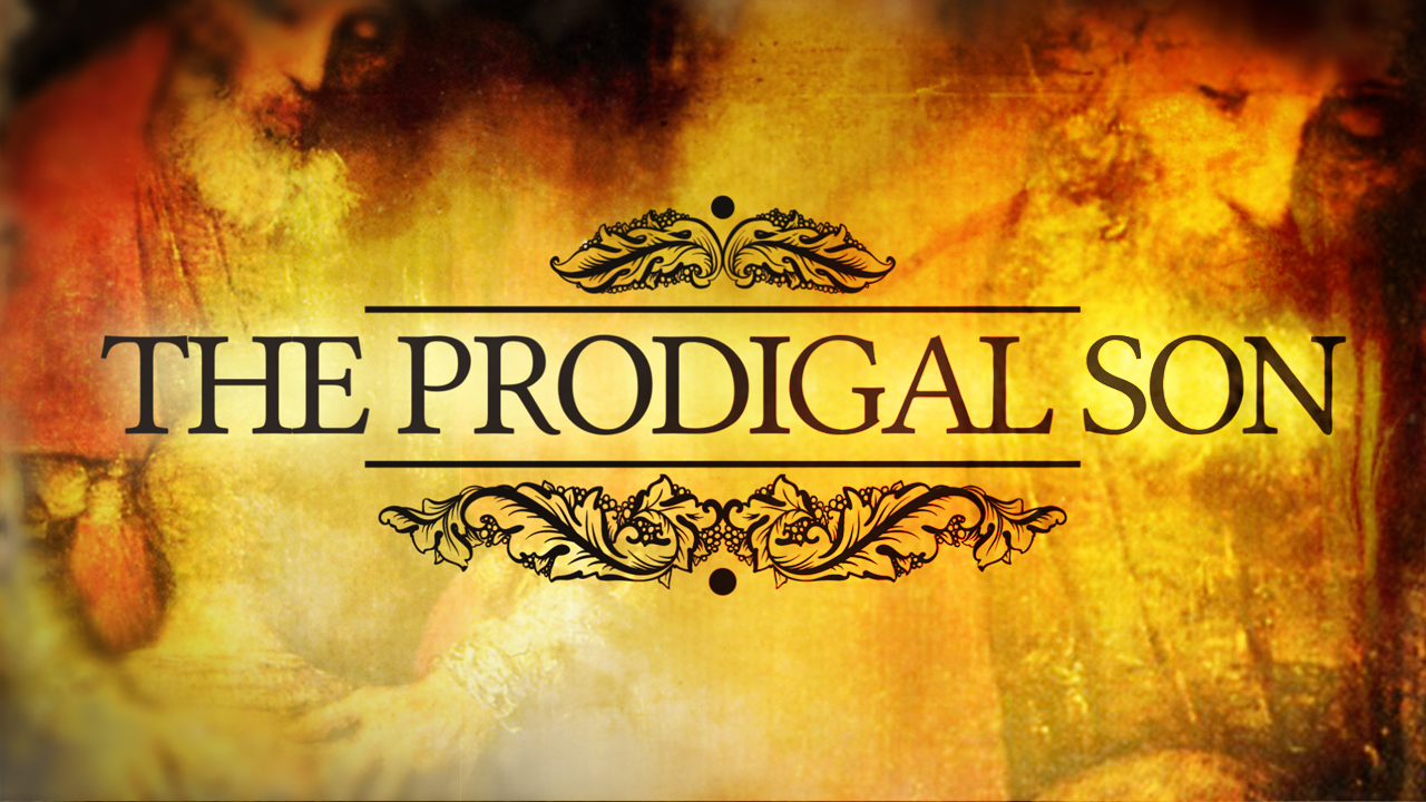 The Prodigal Son, Part 3