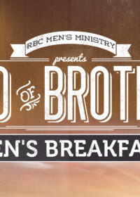 Men’s Breakfast: Fear, the Enemy & Being Dangerous
