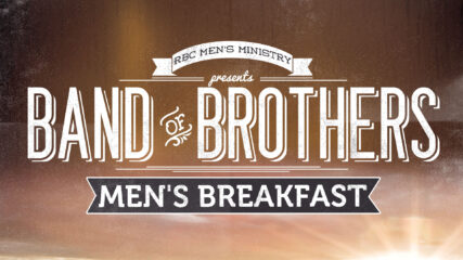 Men’s Breakfast: Fear, the Enemy & Being Dangerous