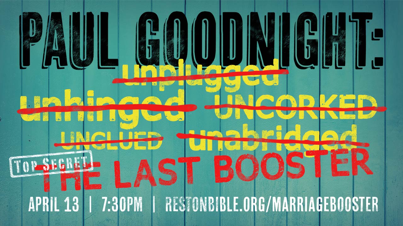 Paul Goodnight’s Last Marriage Booster: Growing in Intimacy