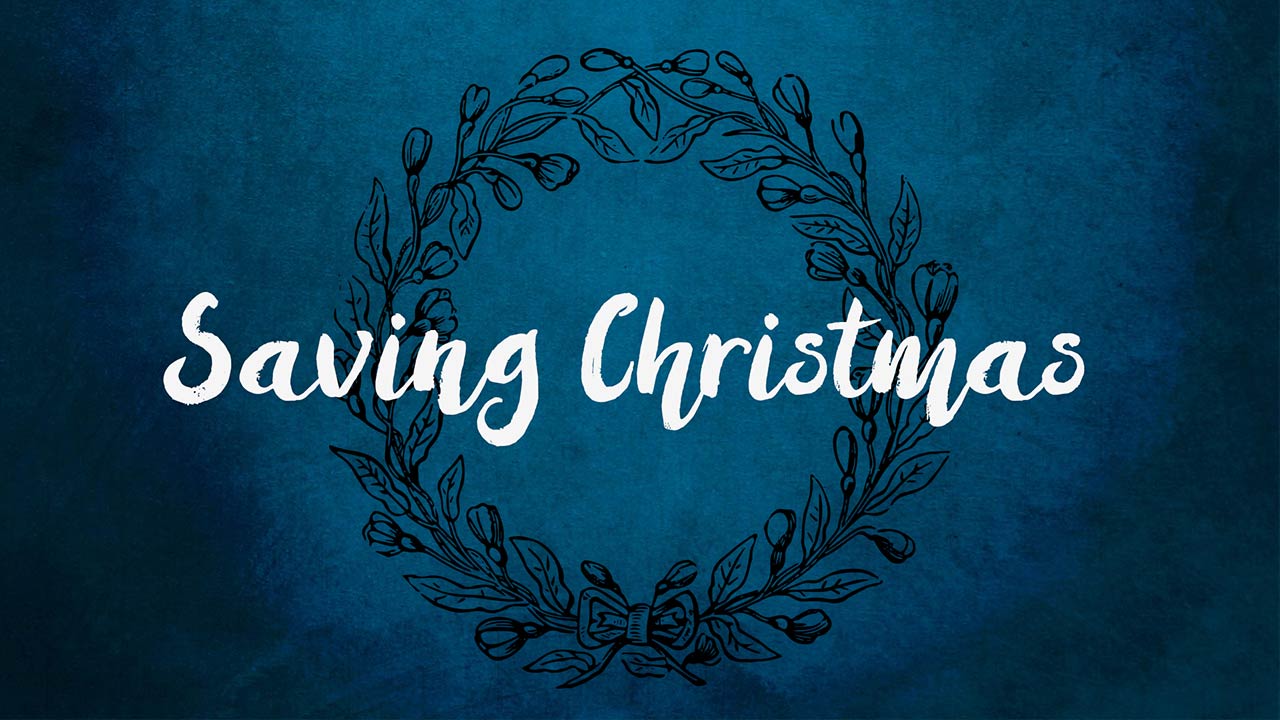 Saving Christmas, Part 1