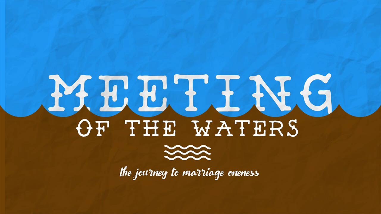 Meeting of the Waters, Part 2