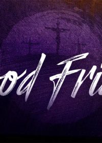 It Is Finished: Good Friday