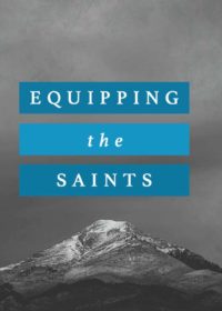Equipping the Saints