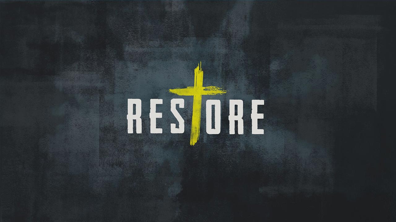 RESTORE: Men’s Retreat 2018, Session 2