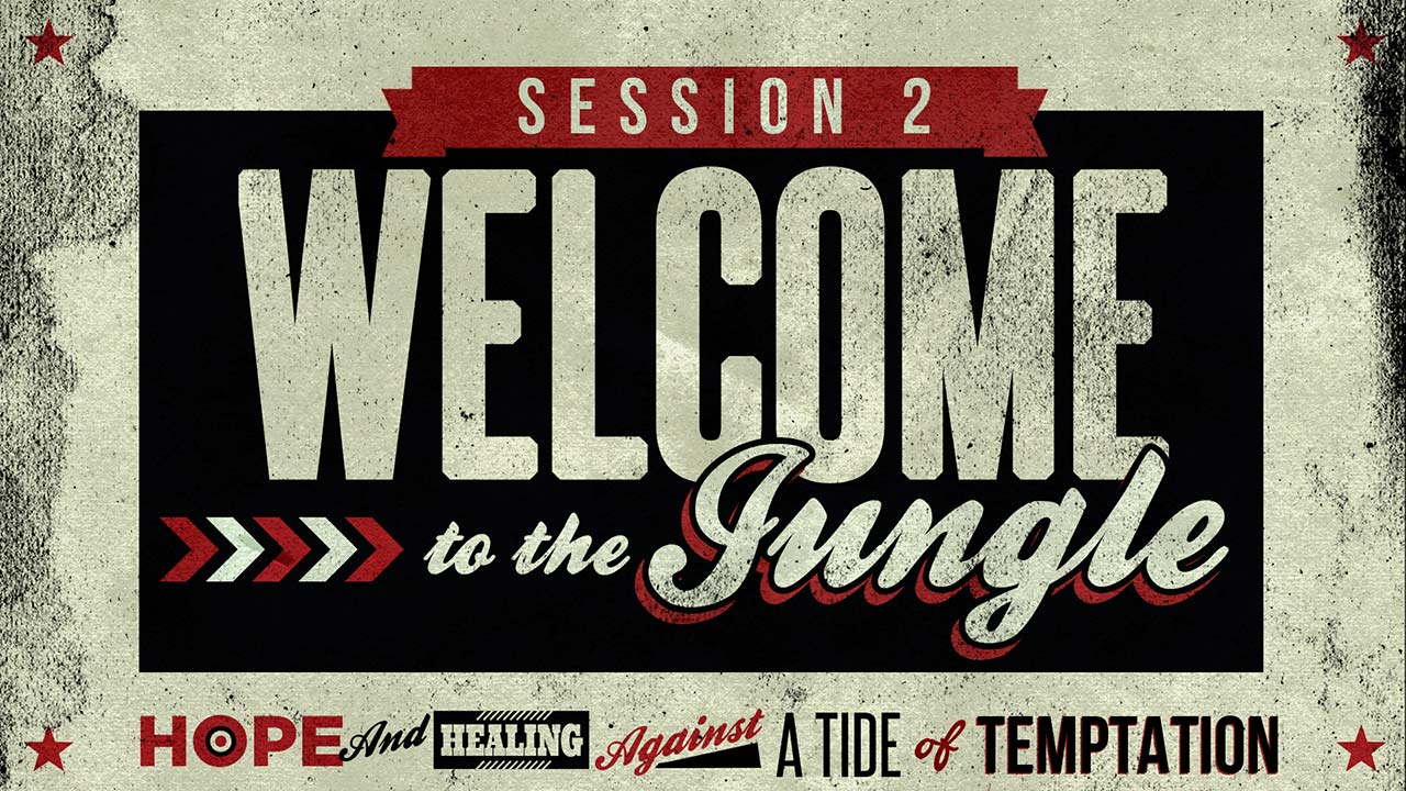 All Men’s Meeting, Session 2: Welcome to the Jungle