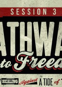 All Men’s Meeting, Session 3: A Pathway to Freedom