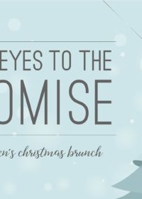 With Eyes to the Promise (2019 Christmas Brunch)