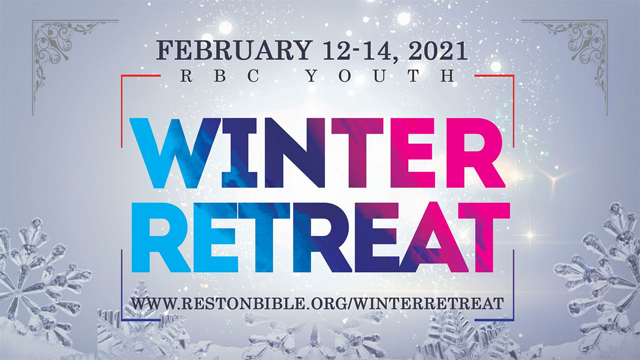 Youth Winter Retreat Reston Bible Church