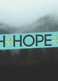 Faith, Hope, and Love – Part 5