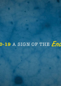 Is COVID-19 a Sign of the End Times?