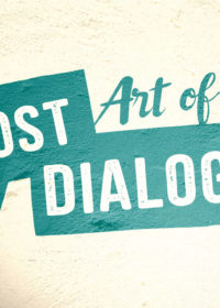 The Lost Art of Dialogue