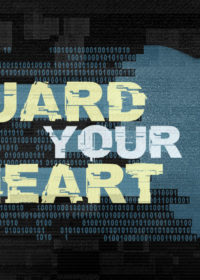 Guard Your Heart