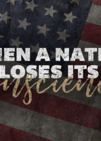 When a Nation Loses Its Conscience