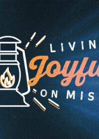 Living Joyfully on Mission