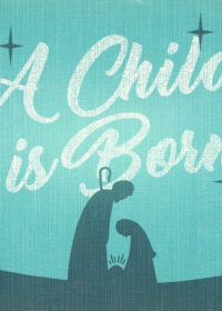 A Child Is Born