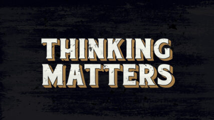 Thinking Matters