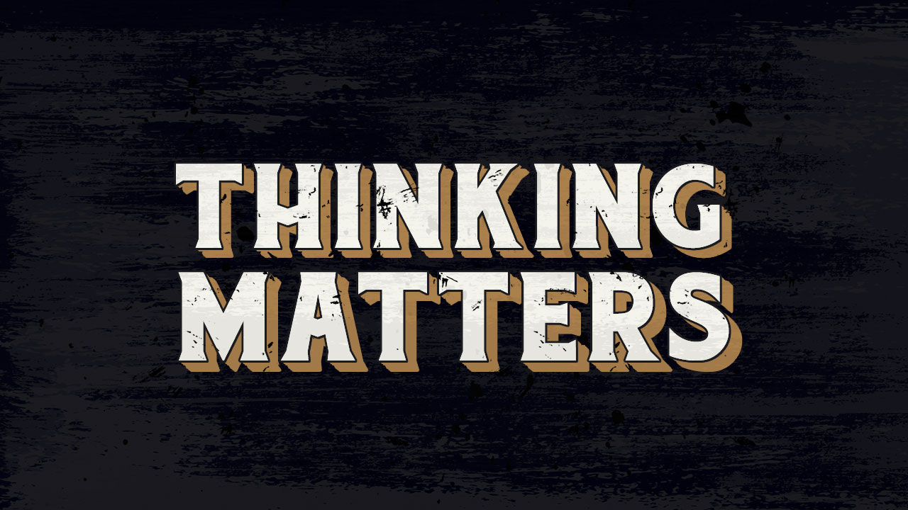 Thinking Matters