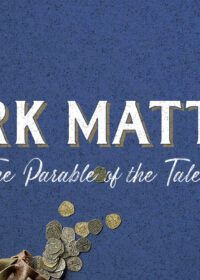 Work Matters: The Parable of the Talents, Part 2