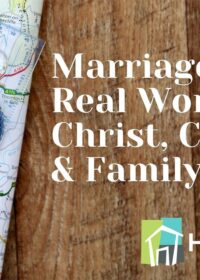 Marriage in the Real World, Part 2