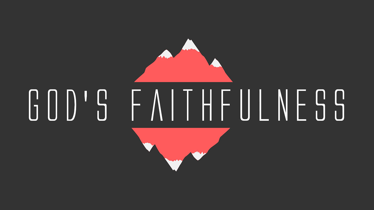 God’s Faithfulness