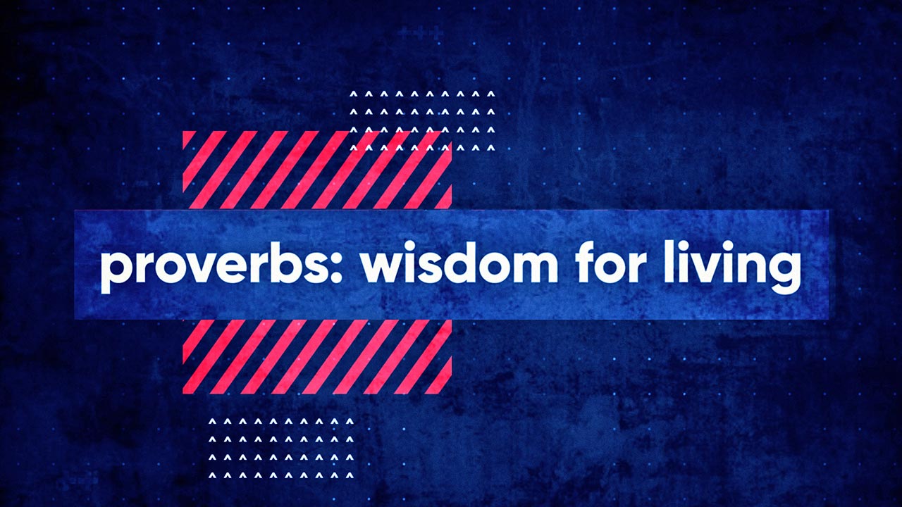 Wisdom for Living, Part 1: Get Wisdom