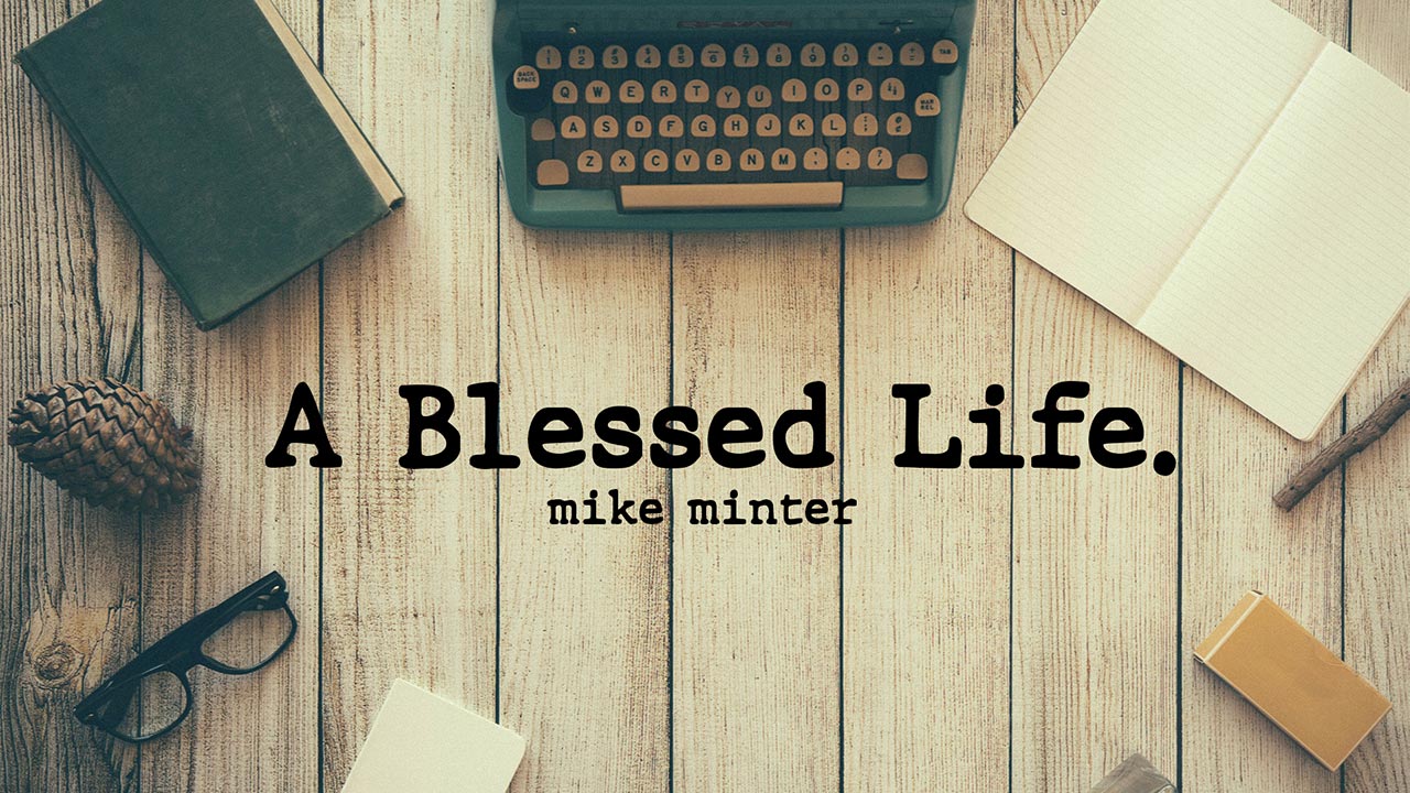 A Blessed Life