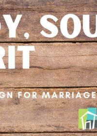 Body, Soul, and Spirit, Part 4
