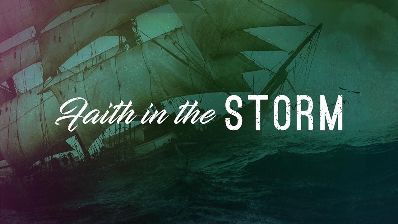 Faith in the Storm