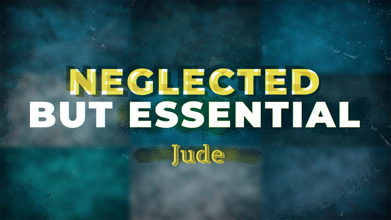 Neglected But Essential: Jude