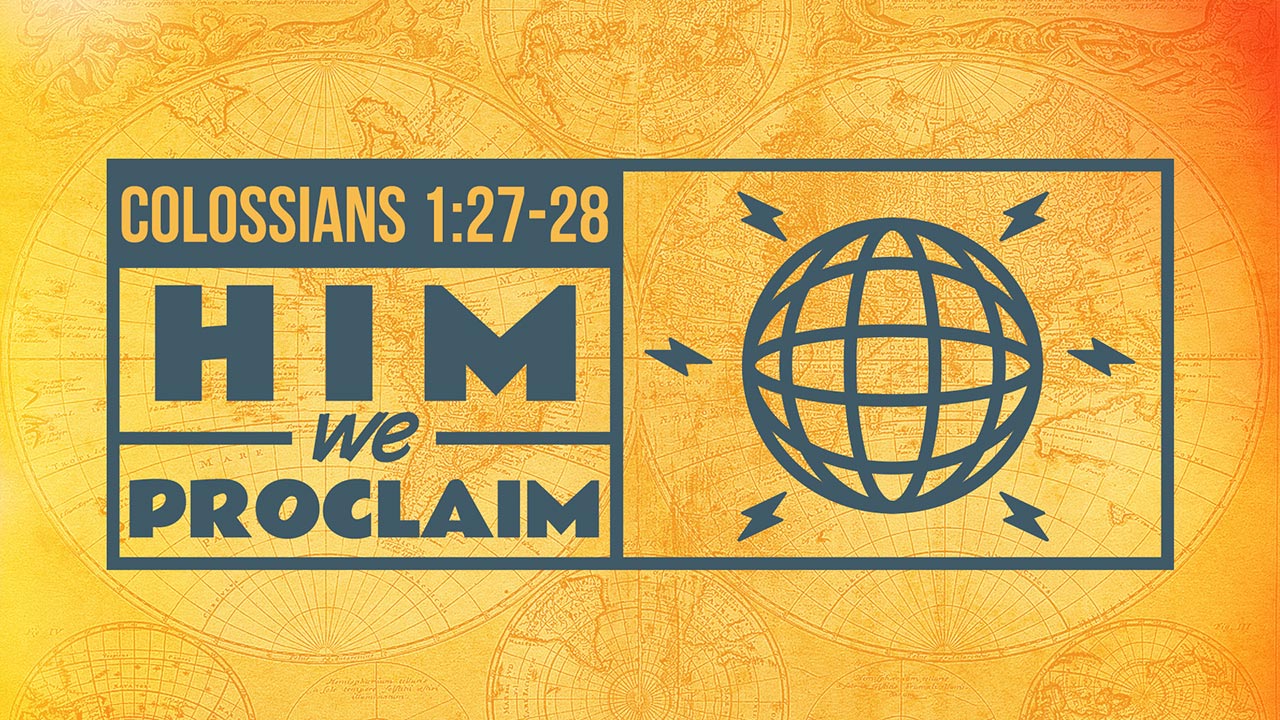 Him We Proclaim