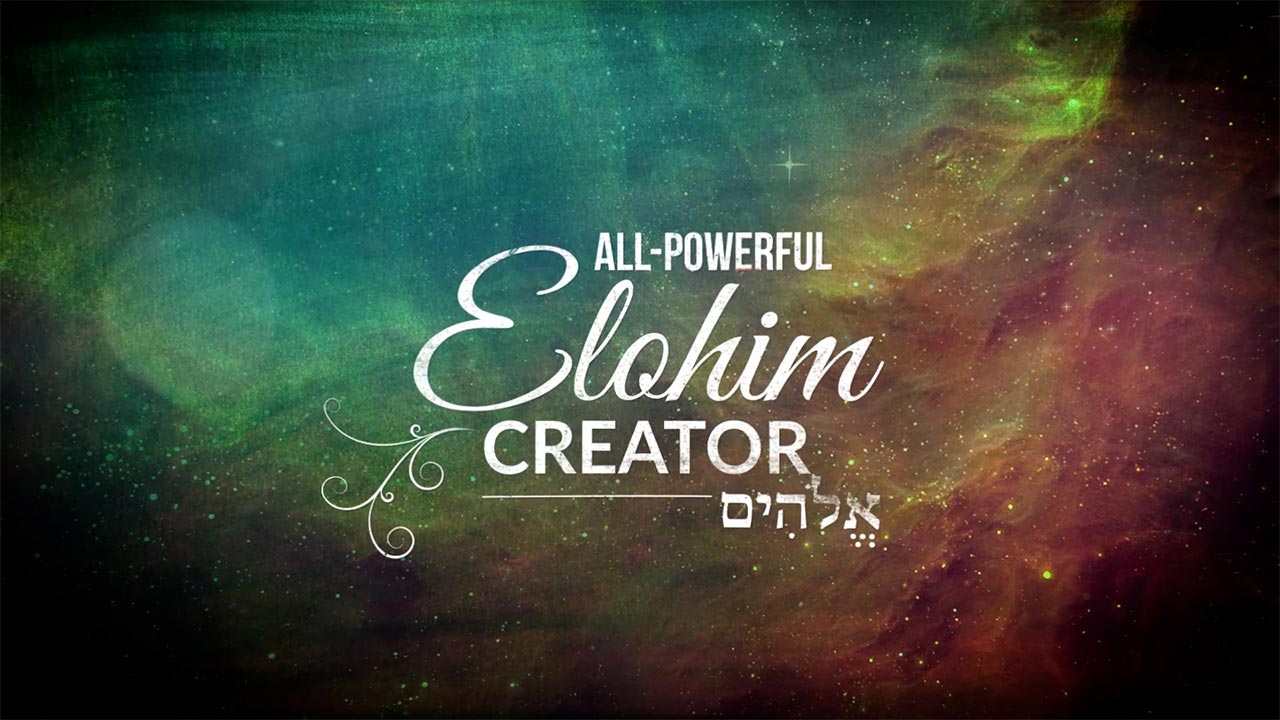 The Names of God: Elohim