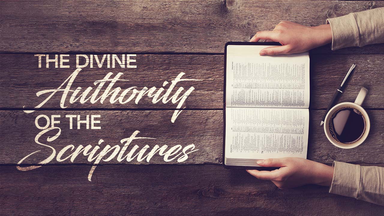 The Divine Authority of the Scriptures, Part 5: Progressive Revelation