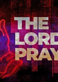 The Lord’s Prayer, Part 4: Readiness