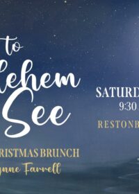 Go to Bethlehem and See (2024 Christmas Brunch)